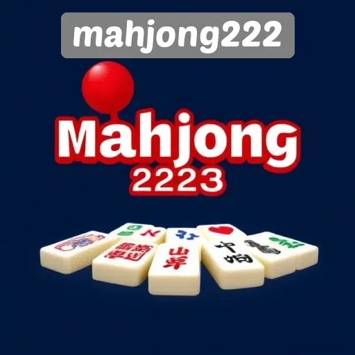 Cara Daftar dan Memulai Permainan di Mahjong222